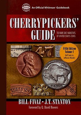 Cherrypickers' Guide to Rare Coins - Fivaz, Bill