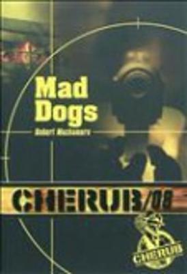 Cherub 8/Mad dogs - Muchamore, Robert