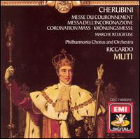 Cherubini: Coronation Mass; Marche Religieuse - Philharmonia Chorus (choir, chorus); Philharmonia Orchestra; Riccardo Muti (conductor)