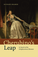 Cherubino's Leap: In Search of the Enlightenment Moment