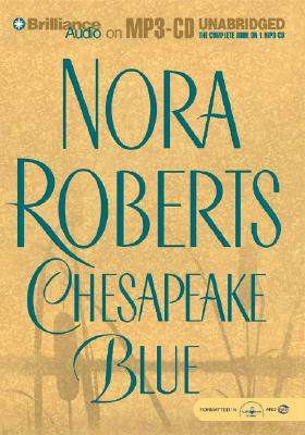 Chesapeake Blue - Roberts, Nora, and Daniels, James (Read by)