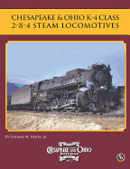 Chesapeake & Ohio K-4 Class 2-8-4 Steam Locomotives