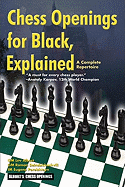 Chess Openings for Black Explained: A Complete Repertoire
