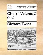 Chess. Volume 2 of 2