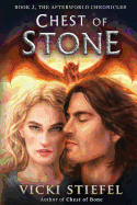 Chest of Stone: Book 2, the Afterworld Chronicles