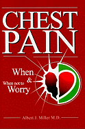 Chest Pain: When & When Not to Worry