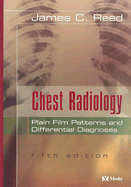 Chest Radiology: Plain Film Patterns and Differential Diagnoses
