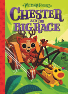 Chester and the Big Race: A Wetmore Forest Story Volume 4