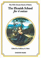 Chester Book Of Motets Vol. 5: The Flemish School For 4 Voices