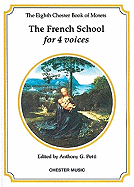 Chester Book of Motets Vol. 8: The French School for 4 Voices