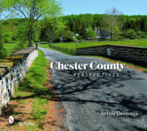 Chester County Perspectives