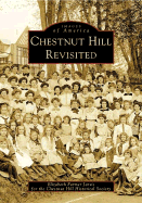 Chestnut Hill Revisited