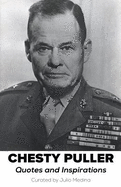 Chesty Puller Quotes and Inspirations