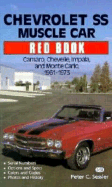 Chevrolet SS Muscle Car Red Book - Sessler, Peter C