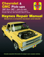 Chevy & GMC 4 3l & V* Pick-Ups (67-87) & Suburban, Blazer & Jimmy (67-91) Haynes Repair Manual