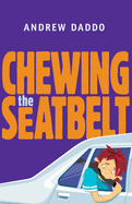 Chewing the Seatbelt