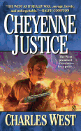 Cheyenne Justice - West, Charles G