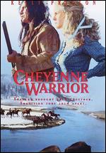Cheyenne Warrior - Mark Griffiths