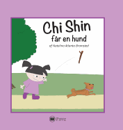 Chi Shin: Far En Hund