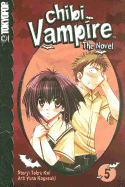 Chibi Vampire: The Novel, Volume 5