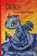 Chibles - The Journey Begins (Book 1)