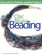 Chic & Easy Beading, Volume 3
