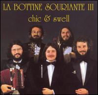 Chic & Swell - La Bottine Souriante