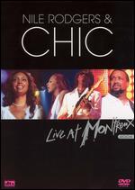 Chic With Nile Rodgers: Live at Montreux, 2004 - 