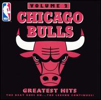 Chicago Bulls Greatest Hits, Vol. 2 - Various Artists