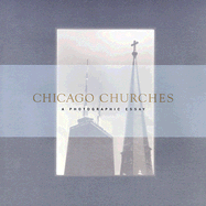 Chicago Churches: A Photographic Essay