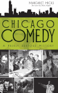 Chicago Comedy: A Fairly Serious History