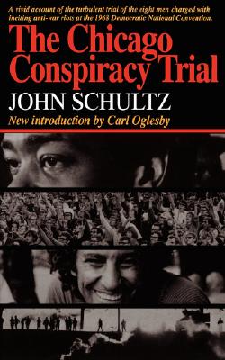 Chicago Conspiracy Trial - Schultz, John