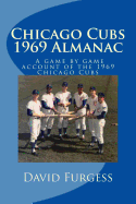 Chicago Cubs 1969 Almanac