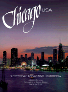 Chicago, USA: The Heart of the Midwest - Maenza, David J, and Flynn, Jay (Text by)