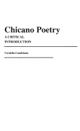 Chicano Poetry: A Critical Introduction
