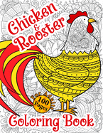 Chicken and Rooster Coloring Book: Difficult Chickens Coloring Book Easter Chicken Coloring Book for Easter Lover