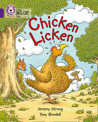 Chicken Licken: Band 08/Purple - Strong, Jeremy, and Moon, Cliff (Series edited by), and Collins Big Cat (Prepared for publication by)