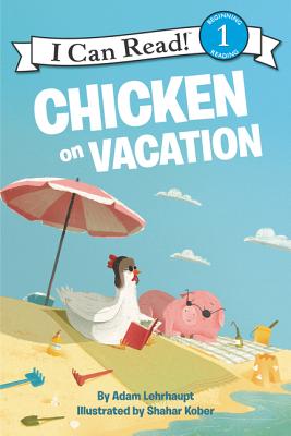 Chicken on Vacation - Lehrhaupt, Adam