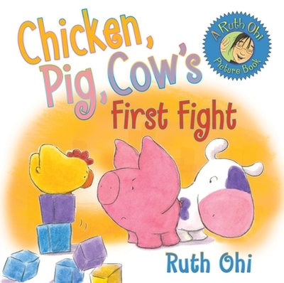 Chicken, Pig, Cow's First Fight - Ohi, Ruth
