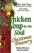 Chicken Soup for the Soul Christmas Treasury: Holiday Stories to Warm the Heart
