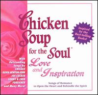 Chicken Soup for the Soul: Love and Inspiration - Various Artists