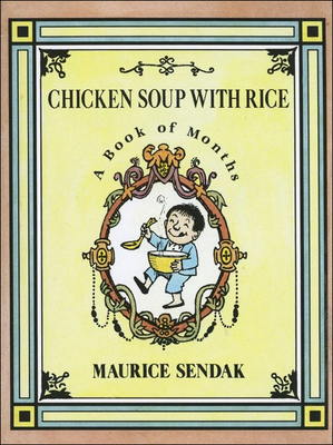 Chicken Soup with Rice - Sendak, Maurice
