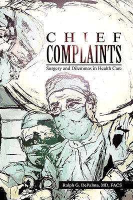 Chief Complaints - Depalma, Ralph G, MD, FACS