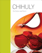 Chihuly: On Color and Form