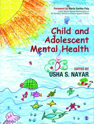 Child and Adolescent Mental Health - Nayar, Usha S (Editor)