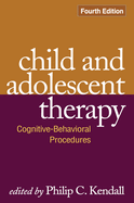 Child and Adolescent Therapy: Cognitive-Behavioral Procedures