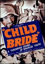 Child Bride - Harry J. Revier