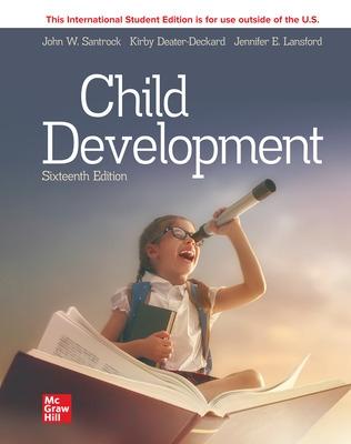 Child Development: An Introduction ISE - Santrock, John, and Deater-Deckard, Kirby, and Lansford, Jennifer