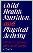 Child Health Nutrition and Physical Activity