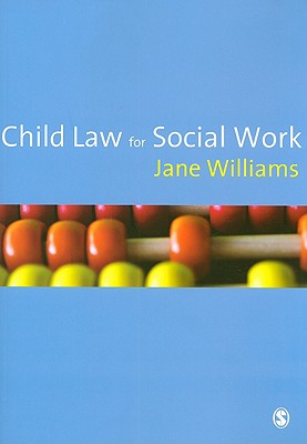 Child Law for Social Work - Williams, Jane